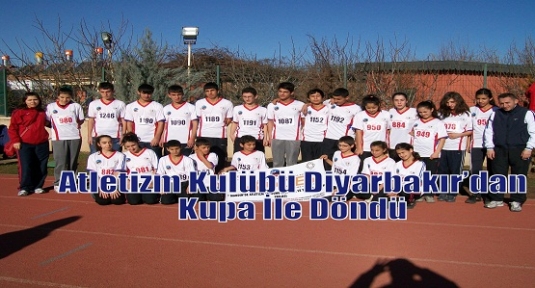 Atletizm Kulübü Diyarbakır’dan Kupa İle Döndü 