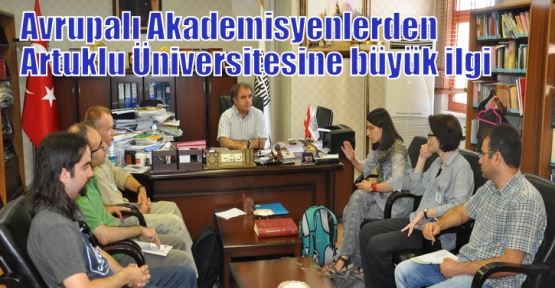 Avrupalı Akademisyenlerden Artuklu Üniversitesine büyük ilgi