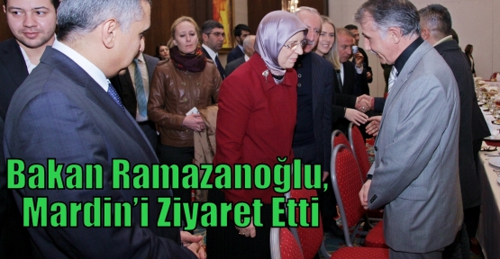 Bakan Ramazanoğlu, Mardin’i Ziyaret Etti