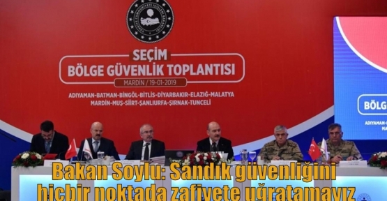 Bakan Soylu: Sandık güvenliğini hiçbir noktada zafiyete uğratamayız