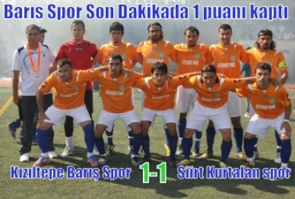 Barış Spor Son Dakikada 1 puanı kaptı