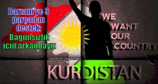 Barzani’ye 3 parçadan destek: Bağımsızlık için arkandayız