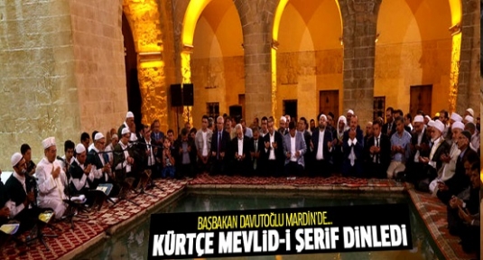 Başbakan Davutoğlu Mardin'de Kürtçe Mevlid-i Şerif dinledi