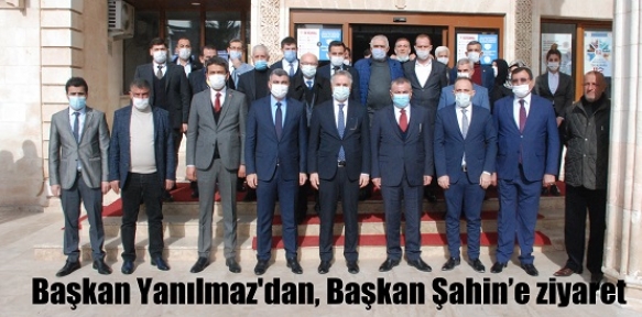 Başkan Yanılmaz'dan, Başkan Şahin’e ziyaret