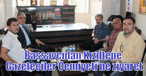 Başsavcıdan Kızıltepe Gazeteciler Cemiyeti’ne ziyaret