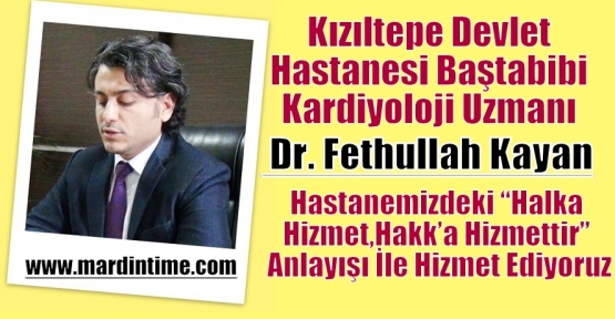 Baştabip Kayan;“Halka Hizmet,Hakk’a Hizmettir” Anlayışı İle Hizmet Ediyoruz.