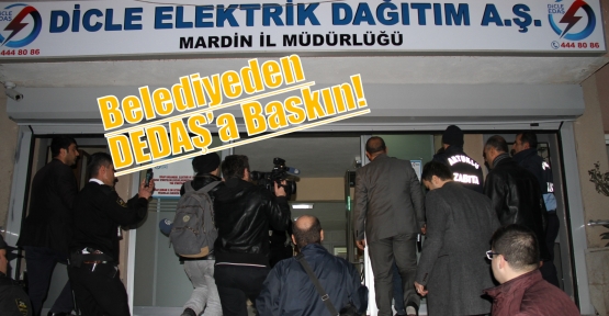 Belediyeden DEDAŞ’a Baskın!