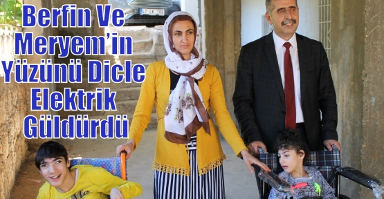 Berfin Ve Meryem’in Yüzünü Dicle Elektrik Güldürdü