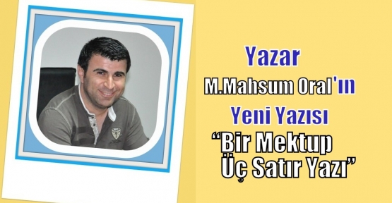 Bir Mektup Üç Satır Yazı