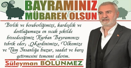 Bölünmez, Kurban Bayramı münasebetiyle kutlama mesajı yayınladı