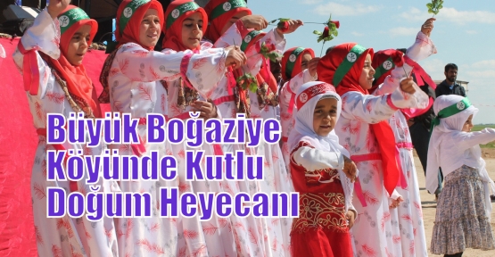 Büyük Boğaziye Köyünde Kutlu Doğum Heyecanı