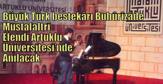 Büyük Türk BestekârıItrî Efendi Üniversitede anılacak