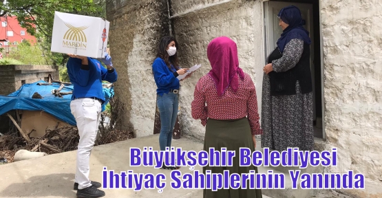 Büyükşehir Belediyesi İhtiyaç Sahiplerinin Yanında 