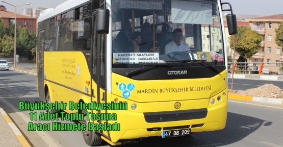 Büyükşehir Belediyesinin 11 Adet Toplu Taşıma Aracı Hizmete Başladı