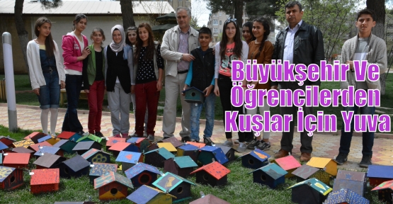 Büyükşehir Ve Öğrencilerden Kuşlar İçin Yuva