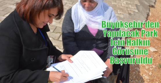 Büyükşehir’den Yapılacak Park İçin Halkın Görüşüne Başvuruldu