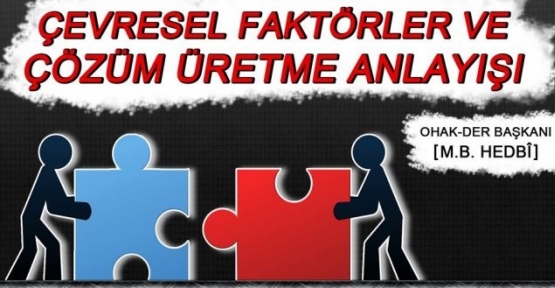 Çevresel Faktörler Ve Çözüm Üretme Anlayışı