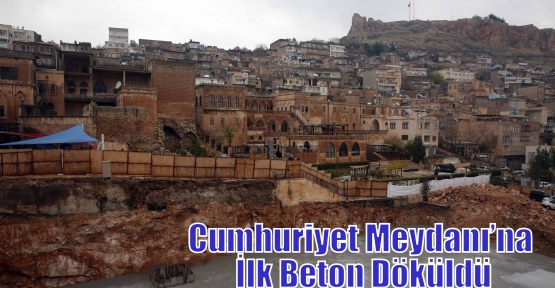 Cumhuriyet Meydanı’na İlk Beton Döküldü