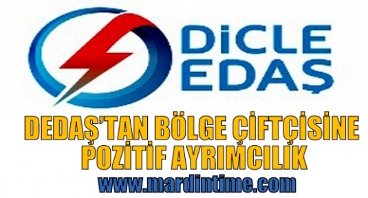 Dedaş’tan Bölge Çiftçisine Pozitif Ayrımcılık