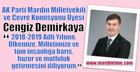 Demirkaya, Yeni Adli Yıl Açılışı Dolayısıyla Mesaj Yayınladı.