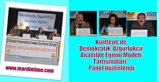 “Demokratik, Özgürlükçü Anadilde Eğitim Modeli Tartışmaları“ başlıklı panel düzenlendi