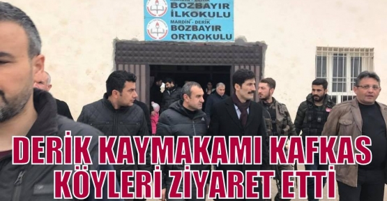 DERİK KAYMAKAMI KAFKAS KÖYLERİ ZİYARET ETTİ