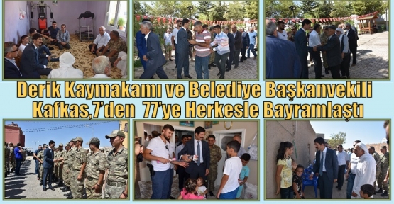 Derik Kaymakamı ve Belediye Başkanvekili Hakan Kafkas,7’den  77’ye Herkesle Bayramlaştı