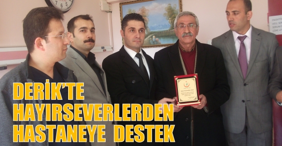 DERİK’TE HAYIRSEVERLERDEN  HASTANEYE  DESTEK