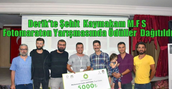 Derik'te Şehit  Kaymakam M.F S Fotomaraton Yarışmasında Ödüller  Dağıtıldı