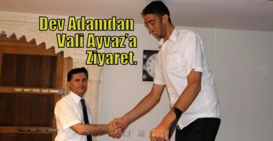 Dev Adamdan Vali Ayvaz’a Ziyaret.