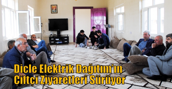 Dicle Elektrik Dağıtım’ın Çiftçi Ziyaretleri Sürüyor