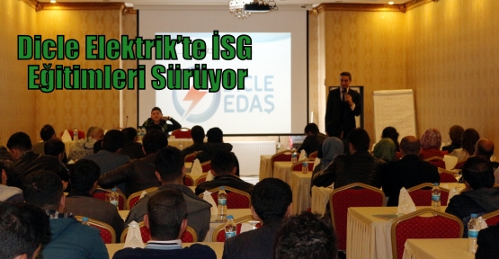 Dicle Elektrik’te İSG Eğitimleri Sürüyor