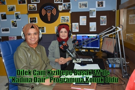Dilek Çam Kızıltepe Başak FM'de 