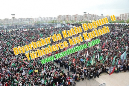 Diyarbakır'da Kutlu Doğum`u Yüzbinlerce kişi Kutladı 