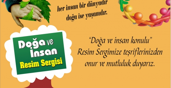 DOĞA VE İNSAN RESİM SERGİS