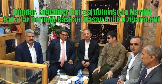 Dündar, Engelliler Haftası dolayısıyla Mardin Sakatlar Derneği Başkanı Hasan Anuk’u ziyaret etti. 