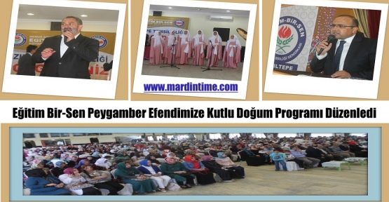 Eğitim Bir-Sen Peygamber Efendimize Kutlu Doğum Programı Düzenledi