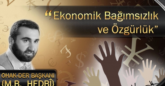 Ekonomik Bağımsızlık ve Özgürlük