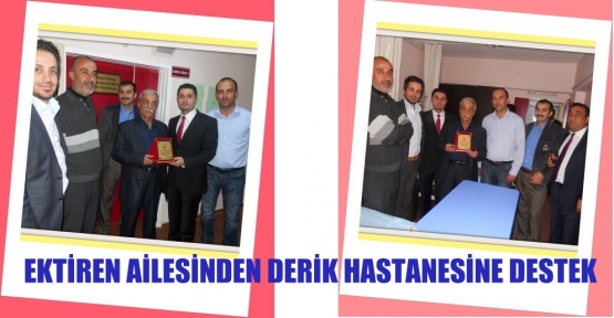 EKTİREN AİLESİNDEN HASTANEYE DESTEK