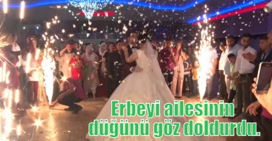 Erbeyi ailesinin düğünü göz doldurdu.