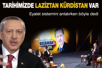 ERDOĞAN: EYALET SİSTEMİ TARİHİMİZDE VARDIR