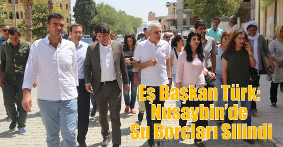 Eş Başkan Türk: Nusaybin’de Su Borçları Silindi