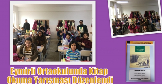 Eymirli Ortaokulunda Kitap Okuma Yarışması Düzenlendi