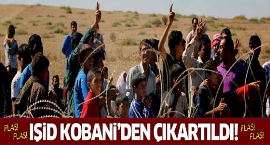 Flaş gelişme! Kobani IŞİD'den tamamen temizlendi!