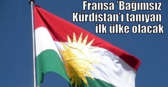 Fransa ’Bağımsız Kürdistan’ı tanıyan ilk ülke olacak
