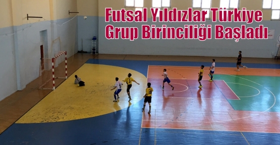 Futsal Yıldızlar Türkiye Grup Birinciliği Başladı