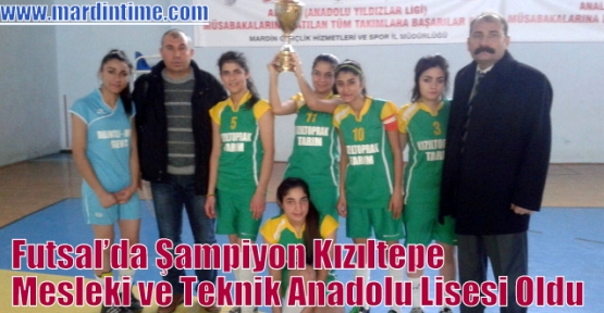 Futsal’da Şampiyon Kızıltepe Mesleki Ve Teknik Anadolu Lisesi Oldu