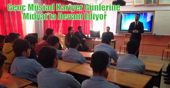 Genç Müsiad Kariyer Günlerine Midyat’ta Devam Ediyor