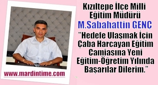 GENÇ;”Hedefe Ulaşmak İçin Çaba Harcayan Eğitim Camiasına Yeni Eğitim-Öğretim Yılında Başarılar Dilerim.”