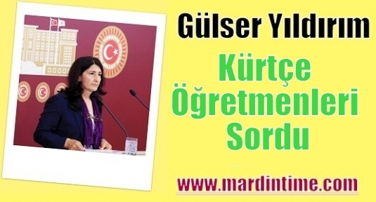 Gülser Yıldırım Kürtçe Öğretmenleri Sordu